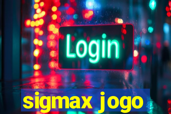 sigmax jogo